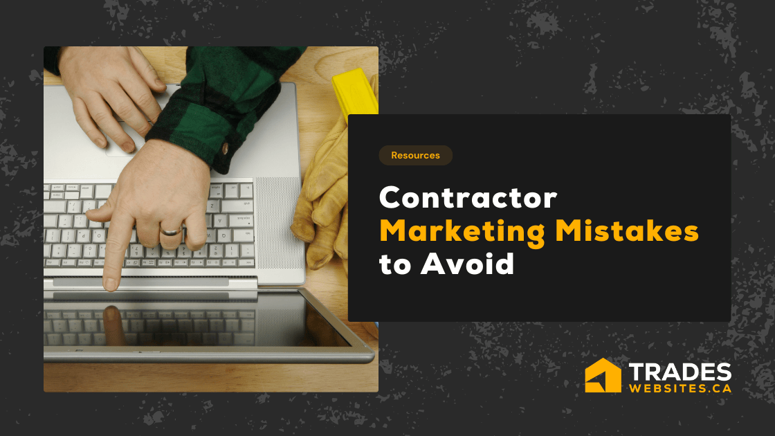 Contractor reviewing their marketing strategy and avoiding common mistakes
